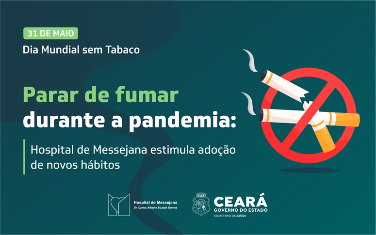 Parar de fumar durante a pandemia: Hospital de Messejana estimula adoção de novos hábitos