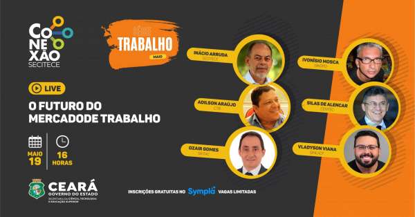 Conexão Secitece discute futuro das relações trabalhistas e novas tendências de mercado