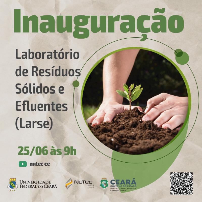 Nutec e UFC inauguram Laboratório de Resíduos Sólidos e Efluentes nesta sexta-feira (25)