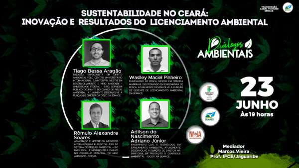 “Sustentabilidade no Estado: Inovação e resultados do licenciamento ambiental” é tema do Diálogos Ambientais da Semace