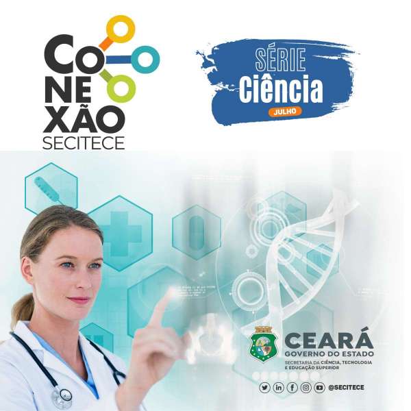 Conexão Secitece discute importância da ciência