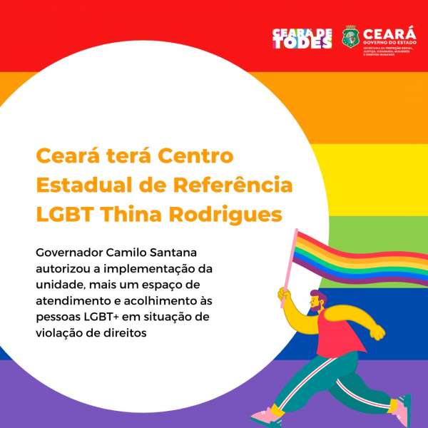 Ceará terá Centro Estadual de Referência para população LGBT+