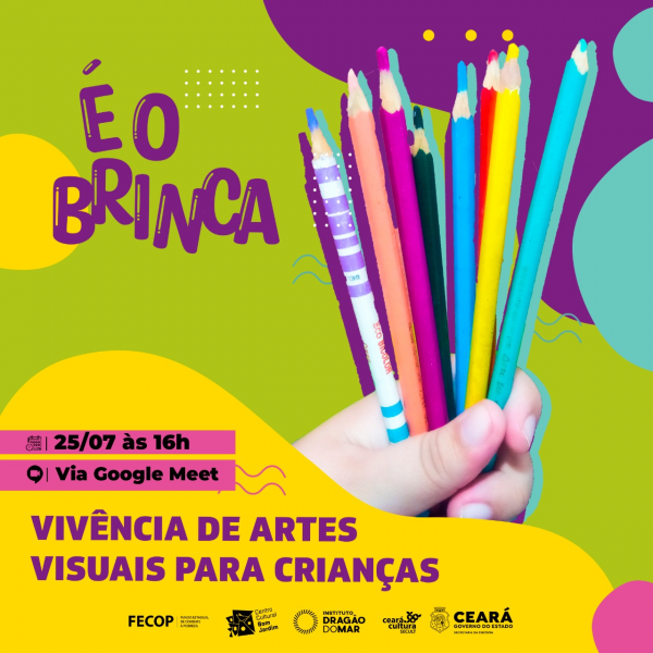 Programa fixo do CCBJ, “É o Brinca” deste Domingo (25) convida garotada para vivências de artes visuais