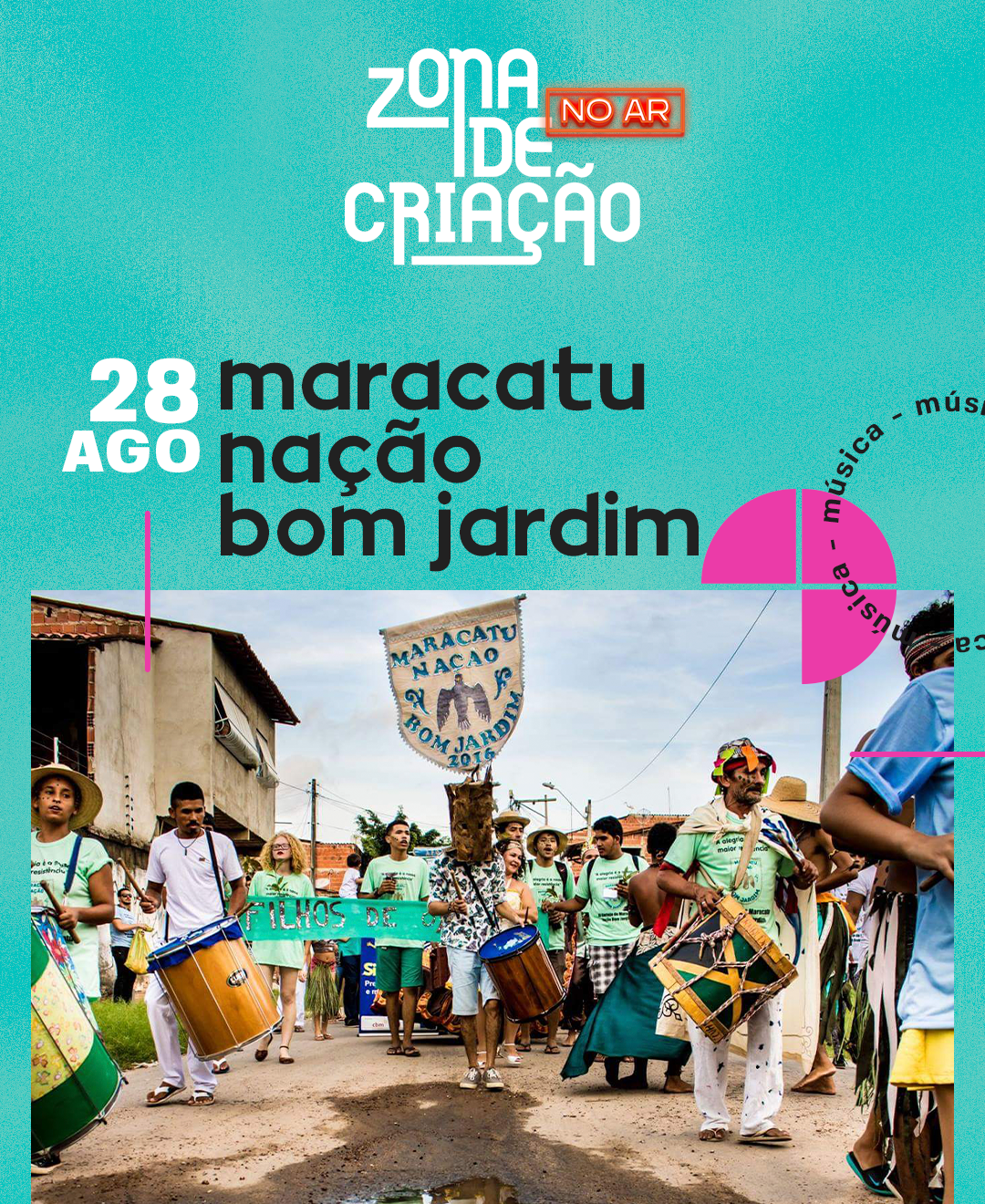 Zona de Criação apresenta Maracatu Nação Bom Jardim neste sábado (28) em novo episódio no Youtube