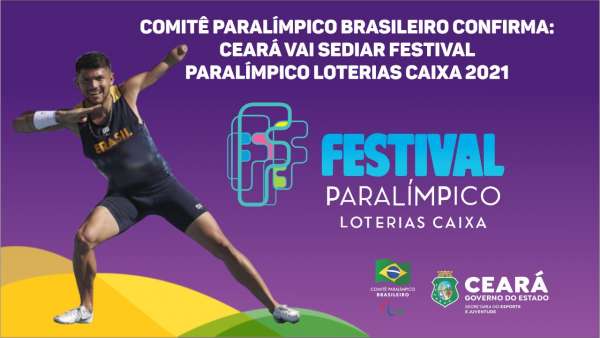 Ceará é escolhido para sediar a terceira edição do Festival Paralímpico Loterias Caixa