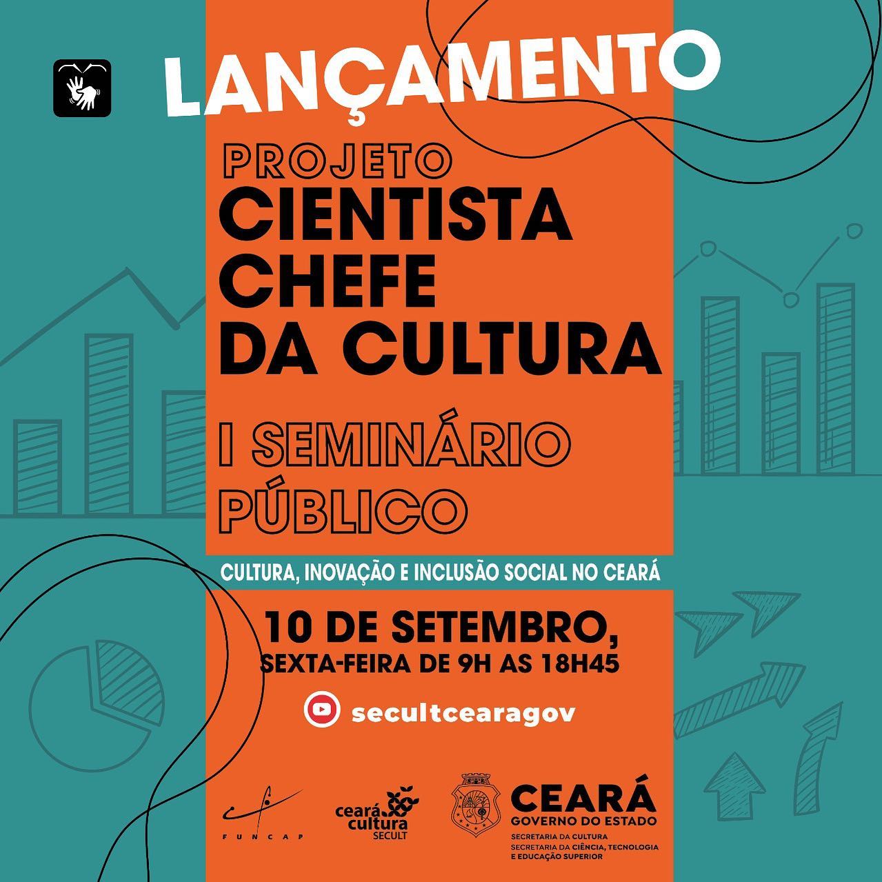 Em ação pioneira no Brasil, Secult Ceará, Secitece e Funcap lançam Cientista Chefe da Cultura com seminário na sexta-feira (10)