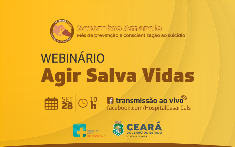 Setembro Amarelo: no HGCC, webinário “Agir Salva Vidas” aborda prevenção ao suicídio
