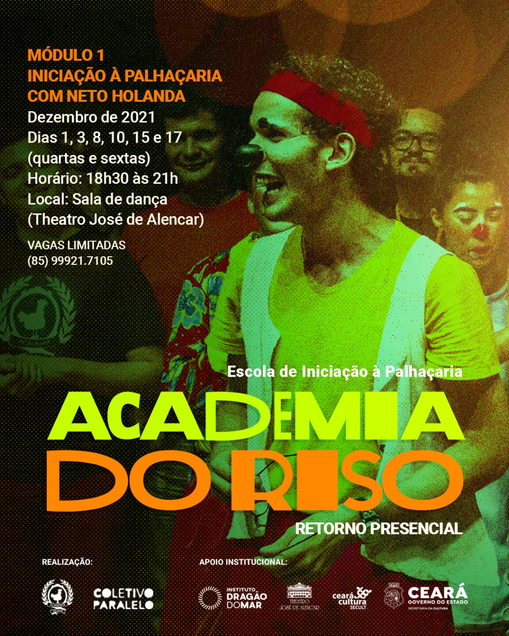Escola de palhaçaria Academia do Riso retoma atividades presenciais em dezembro, no Theatro José de Alencar