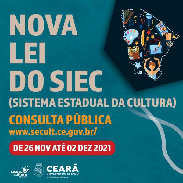 Proposta da Nova Lei do Sistema Estadual de Cultura do Ceará: Secult abre consulta pública até 2 de dezembro