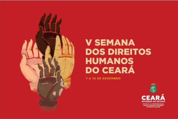 5ª Semana de Direitos Humanos leva programação a diversos bairros de Fortaleza