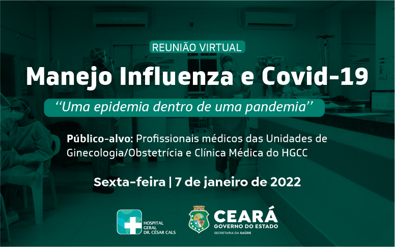 Hospital César Cals discute manejo clínico para influenza e Covid-19 em palestra virtual
