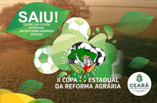 Sejuv divulga Edital Nº 003/2022 referente ao Chamamento Público da II Copa Estadual da Reforma Agrária