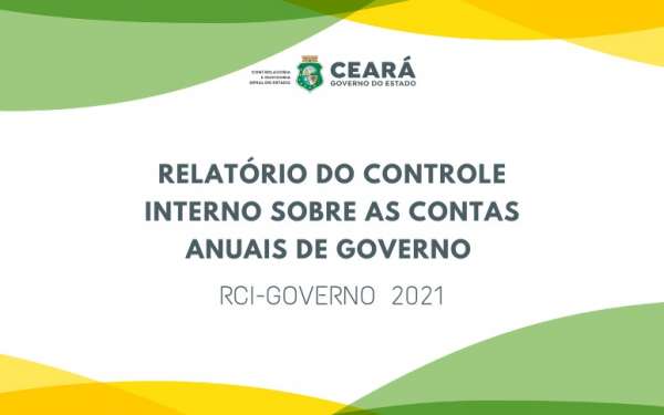 CGE disponibiliza Relatório do Controle Interno sobre Contas Anuais de Governo