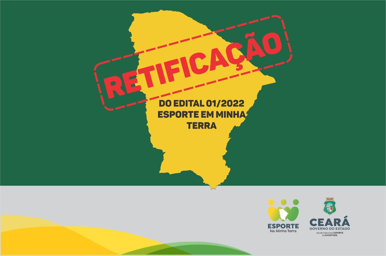 Retificado Chamamento Público Nº 001/2022 referente ao Projeto Esporte na Minha Terra