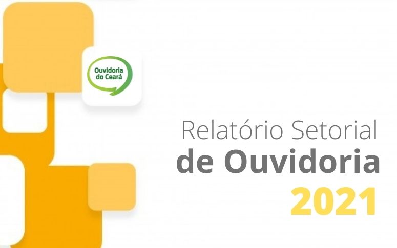 CGE disponibiliza Relatório de Gestão de Ouvidoria 2021