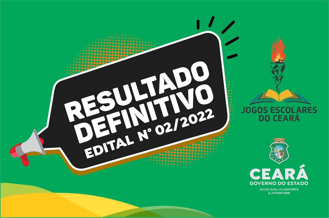 Sejuv divulga resultado definitivo do Edital Nº 02/2022 referente aos Jogos Escolares do Ceará