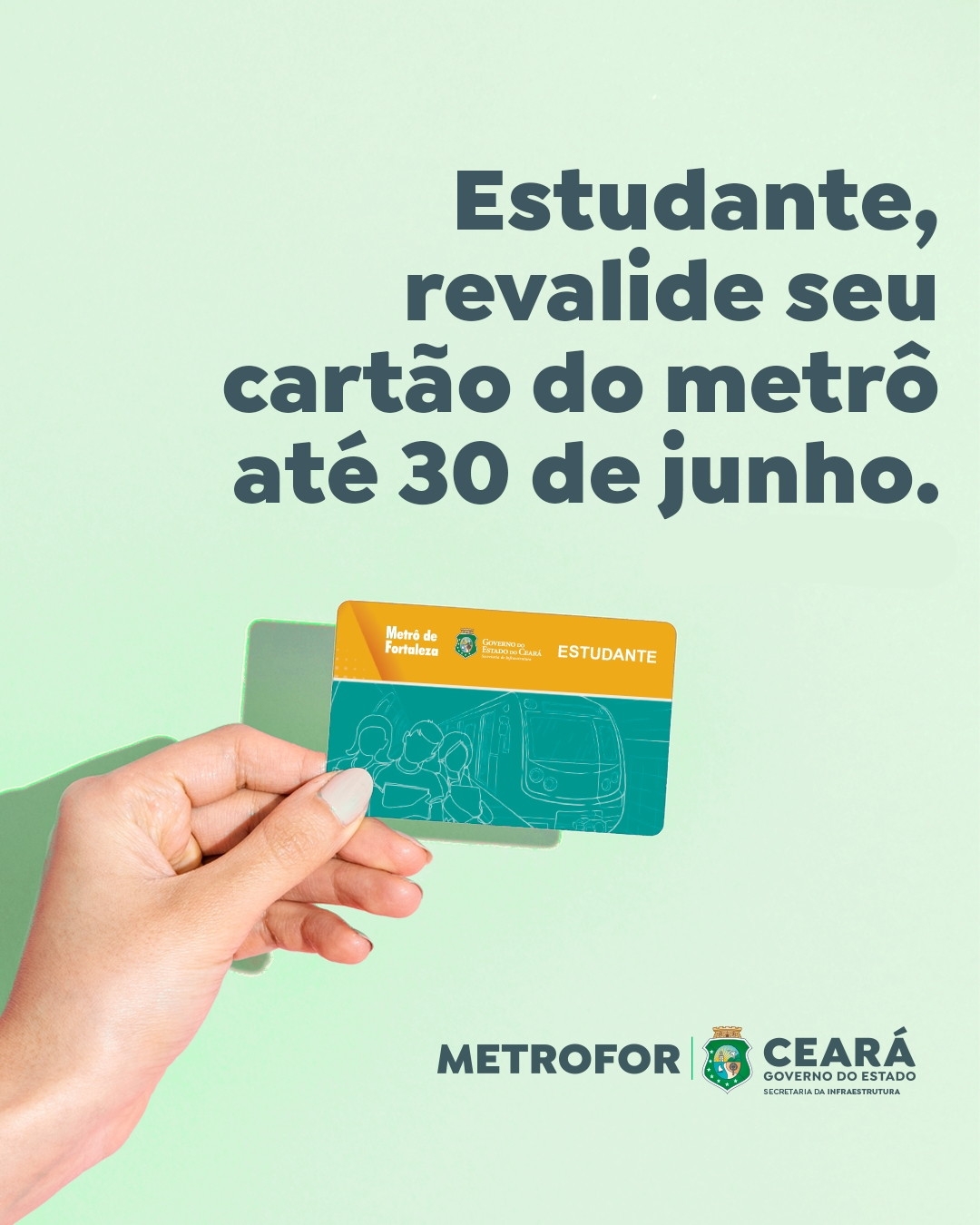 Estudantes devem revalidar Cartão do Metrofor até 30 de junho