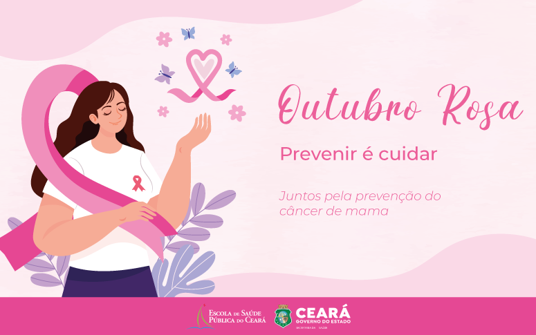 ESP/CE inicia campanha com atividades de prevenção contra o câncer de mama