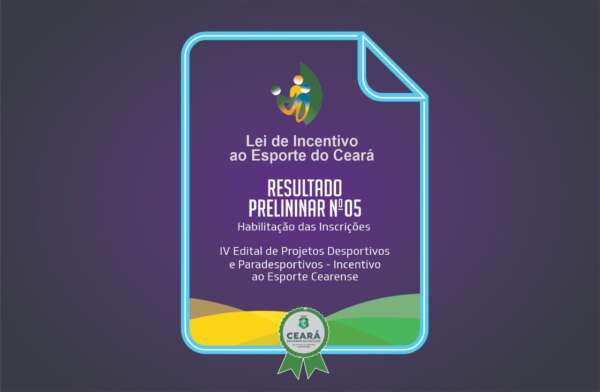Sejuv divulga resultado preliminar nº 05 da etapa “Habilitação das Inscrições” do IV Edital de Projetos Desportivos e Paradesportivos