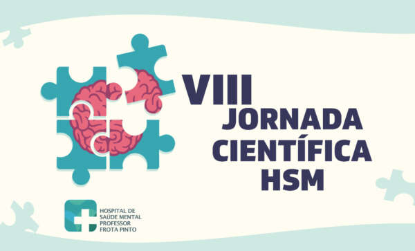 Hospital de Saúde Mental abre inscrições para VIII Jornada Científica