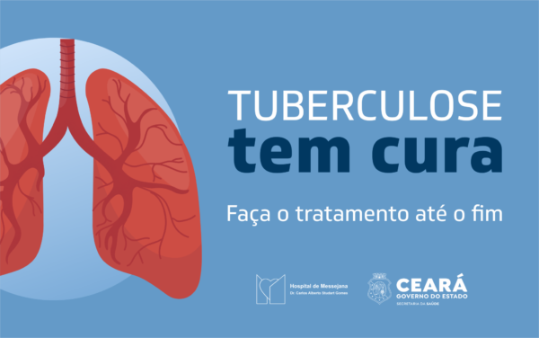 Tuberculose tem cura: Hospital de Messejana reforça a importância do tratamento completo