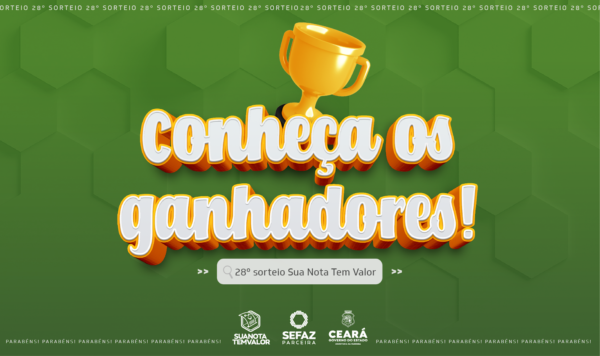 Sefaz Ceará divulga os ganhadores do 28º sorteio do Sua Nota Tem Valor