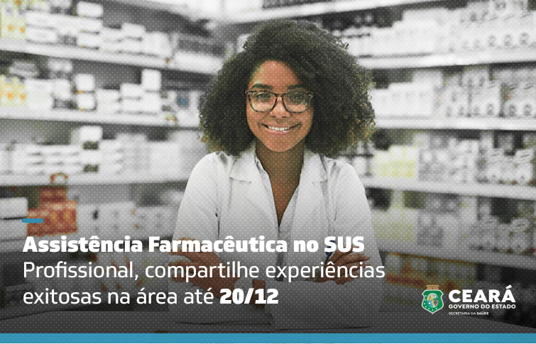 Sesa abre inscrições para experiências exitosas em assistência farmacêutica no SUS; cinco melhores práticas serão divulgadas