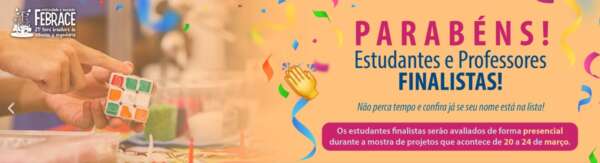 Rede pública estadual tem sete escolas classificadas para a final da 21ª Febrace