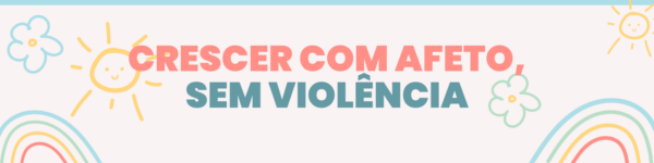 Vinte e quatro municípios já estimulam a parentalidade positiva com as famílias