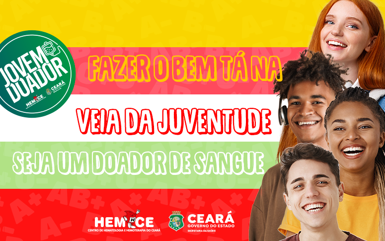 Jovem Doador: Hemoce realiza campanha de incentivo à doação de sangue