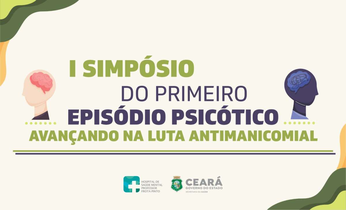 HSM realiza simpósio sobre atendimento de pacientes com episódio psicótico