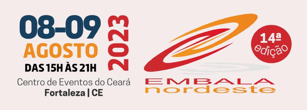 14ª edição da Embala Nordeste acontecerá em Fortaleza nos dias 8 e 9 de agosto