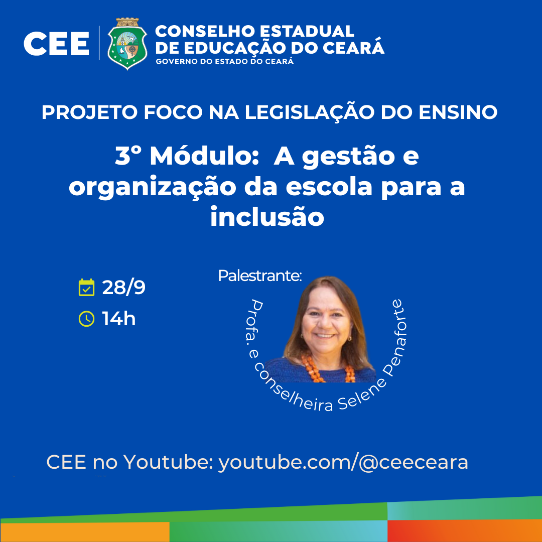 CEE realiza terceiro módulo do Projeto Foco na Legislação do Ensino