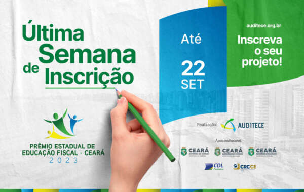 Prêmio Estadual de Educação Fiscal do Ceará recebe inscrições até o dia 22 de setembro
