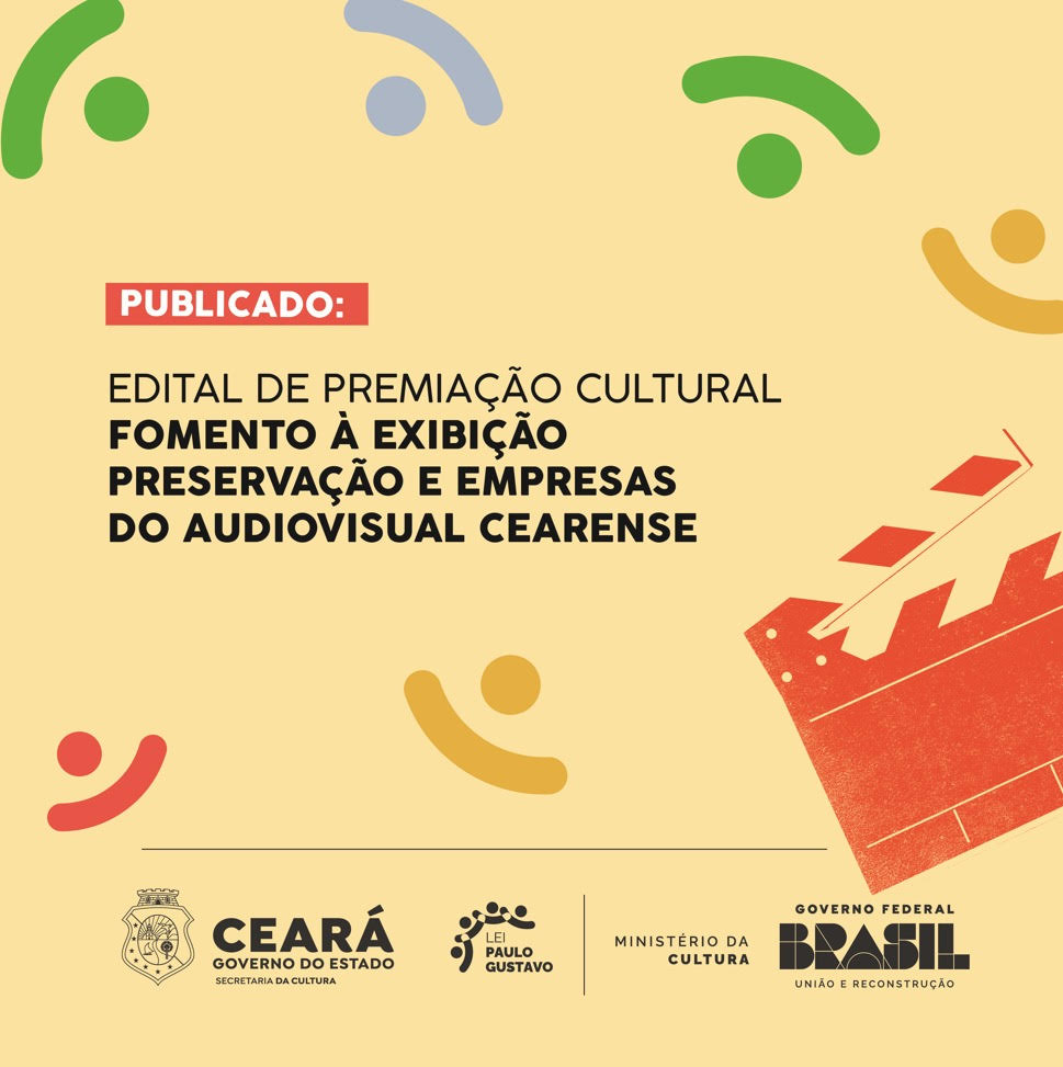Secult divulga Edital de Premiação Cultural – Fomento à Exibição, Preservação e Empresas do Audiovisual Cearense