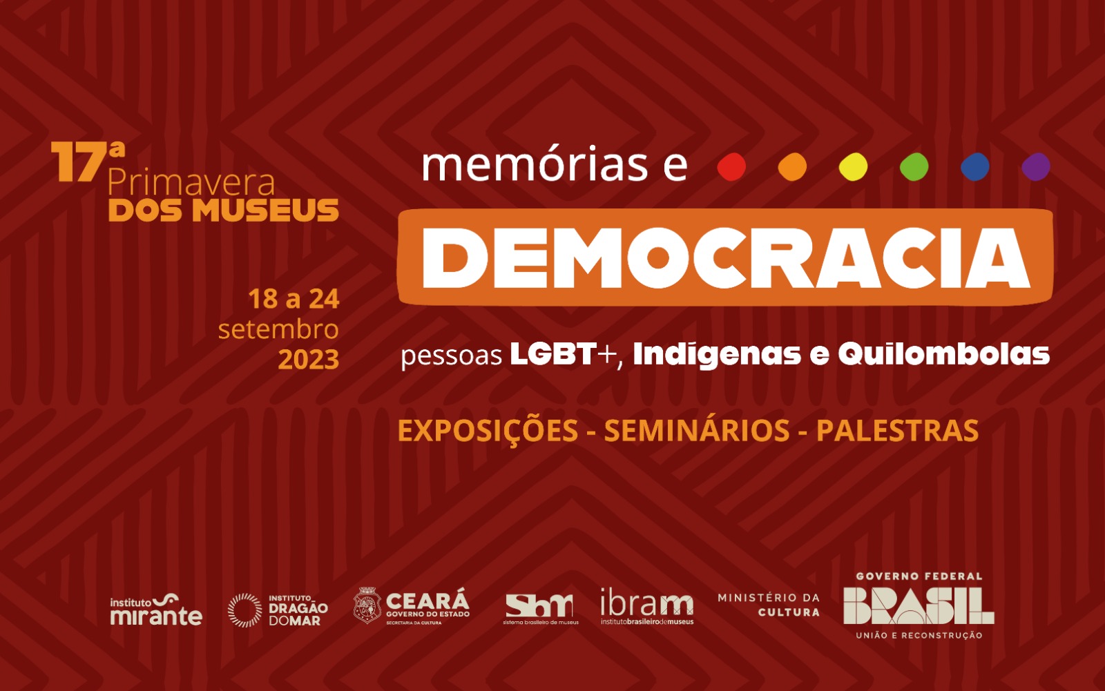 Primavera dos Museus 2023: equipamentos da Secult Ceará e Rece realizam programação especial de 18 a 24 de setembro