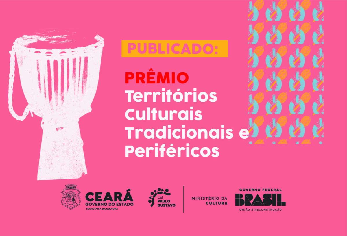 Edital Prêmio Territórios Culturais Tradicionais e Periféricos oferta fomento total de R$ 2,5 milhões