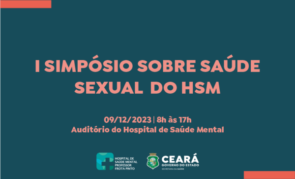 HSM abre inscrições para I Simpósio sobre Saúde Sexual; unidade acolhe pessoas em ambulatório especializado