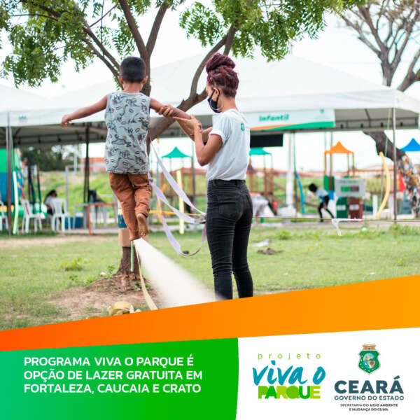 Programa Viva o Parque é opção de lazer gratuita em Fortaleza, Caucaia e Crato