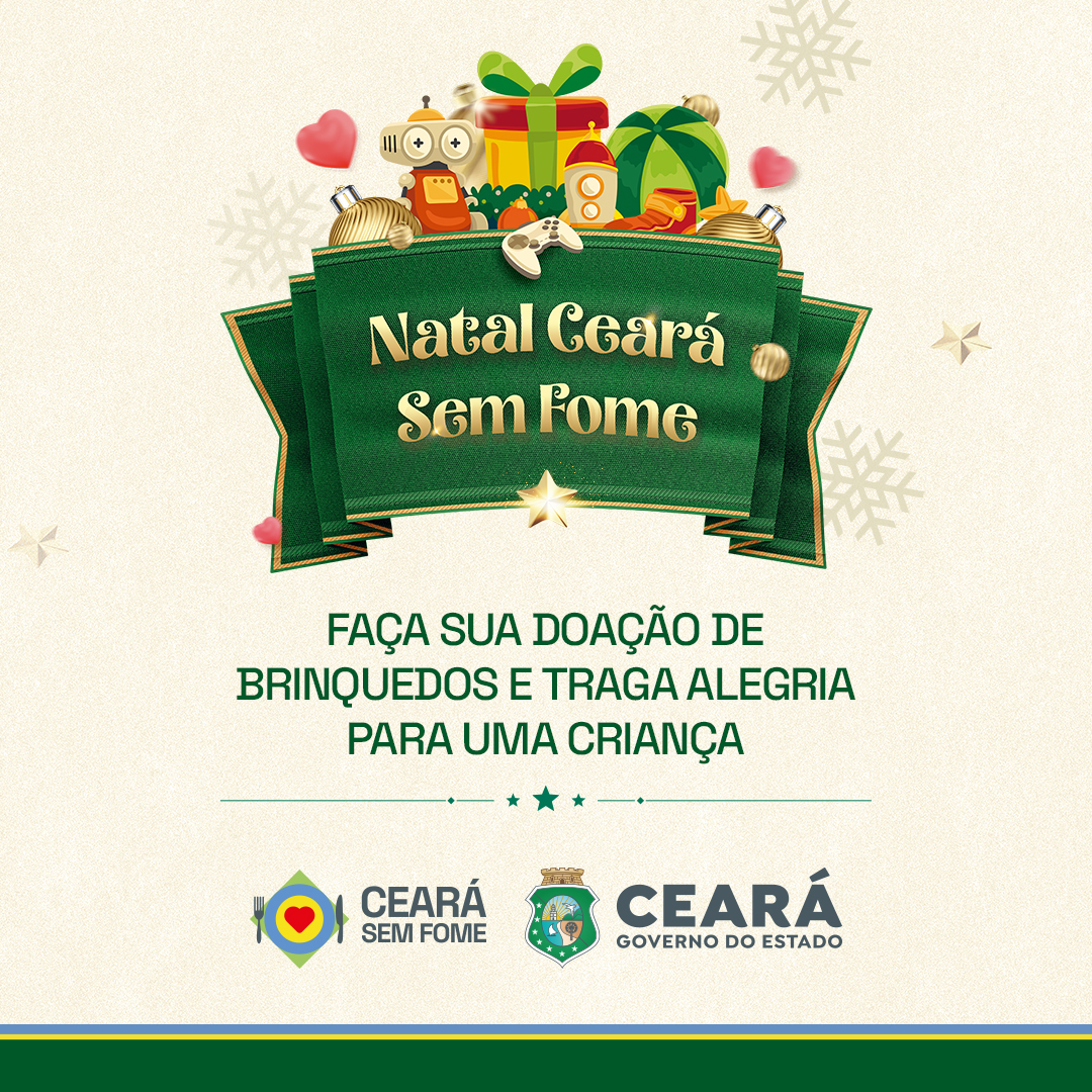 Ceará Sem Fome lança campanha de arrecadação de brinquedos para crianças atendidas pelas cozinhas do programa