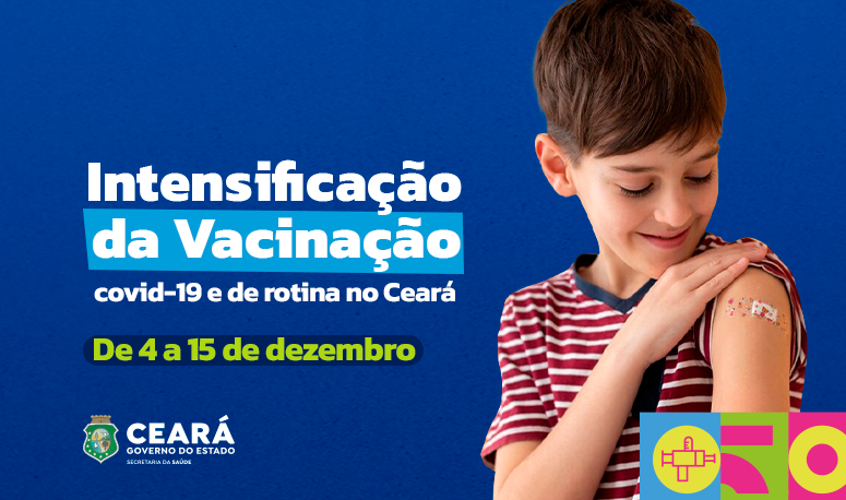 Saúde do Ceará intensifica vacinação de rotina e contra a covid-19 em todo o Estado; Dia D acontece neste sábado (9)