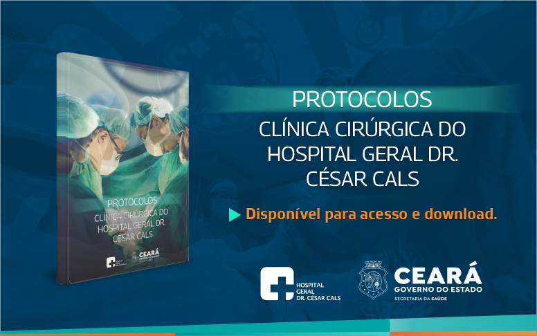 Hospital César Cals lança livro de protocolos cirúrgicos e disponibiliza acesso