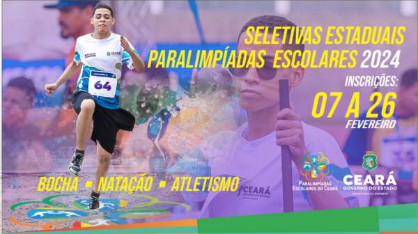 Ceará abre inscrições para a seletiva das Paralimpíadas Escolares 2024