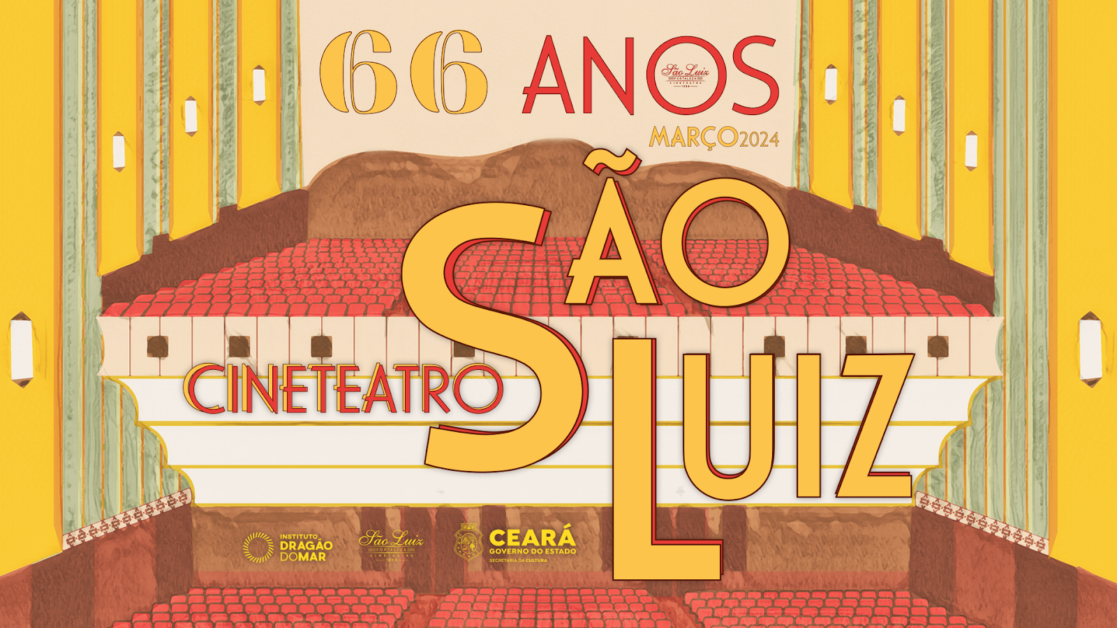 Programação especial do Cineteatro São Luiz celebra aniversário de 66 anos e traz diversas homenagens em Março