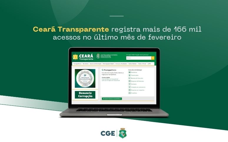 Ceará Transparente registra mais de 166 mil acessos no último mês de fevereiro