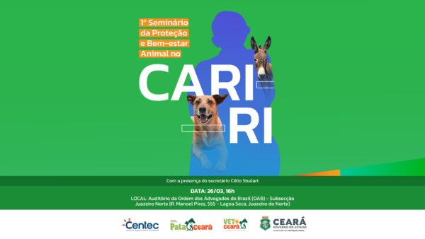 Secretaria da Proteção Animal e Centec realizam seminário no Cariri