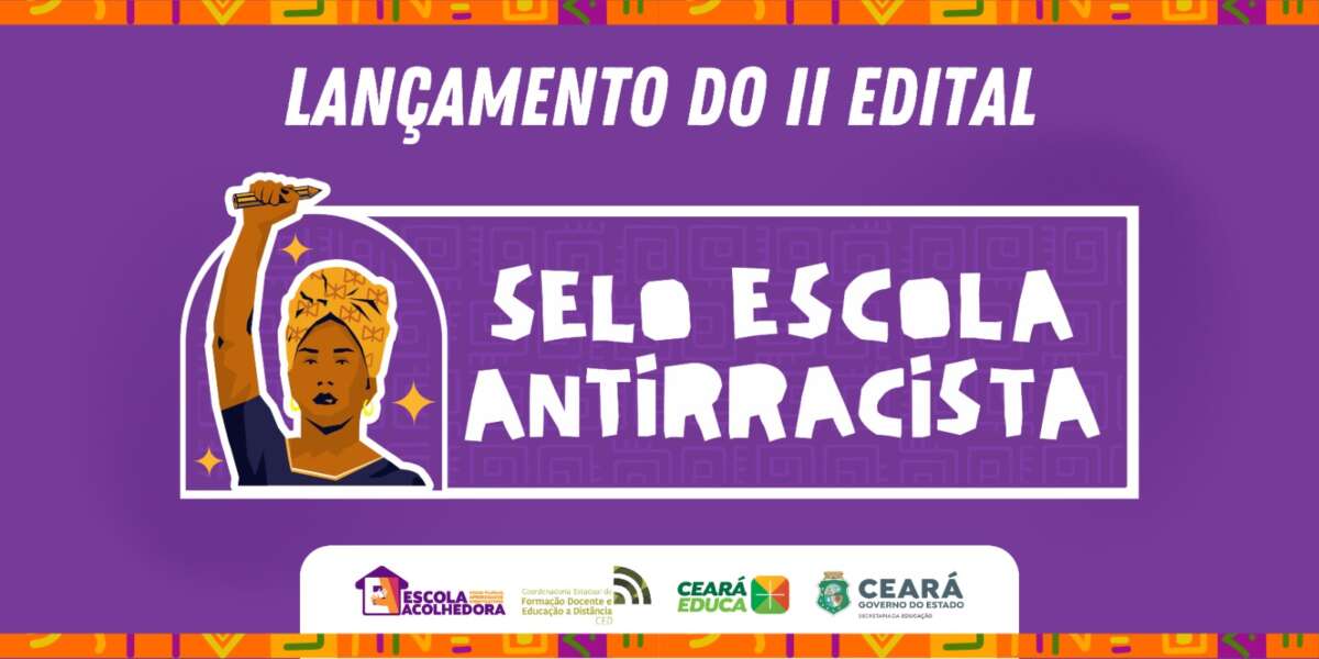 II Edital do Selo Escola Antirracista certificará ações em prol da equidade racial na rede estadual