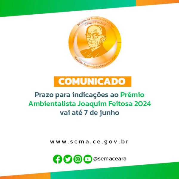 Prazo para indicações ao Prêmio Ambientalista Joaquim Feitosa 2024 vai até 7 de junho