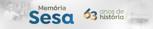 Secretaria da Saúde do Ceará: desde 1961 cuidando da Saúde dos cearenses