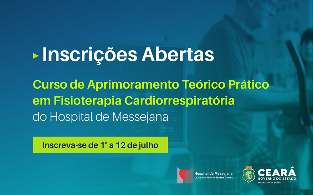 Hospital de Messejana abre seleção para Curso de Aprimoramento em Fisioterapia Cardiorrespiratória